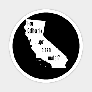 California-Got Clean Water? Magnet